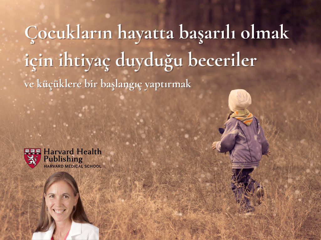 Harvard’a Göre Çocukların Hayatta Başarılı Olmak İçin İhtiyaç Duyduğu&nbsp;Beceriler
